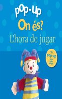 Pop-up On es? L ' hora de jugar