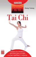 Tai Chi: (Esenciales)