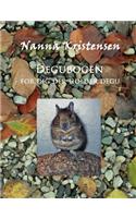 Degubogen: for dig der holder degu(Danish)