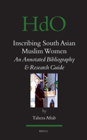 Inscribing South Asian Muslim Women