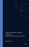 The Jews in Rome, Volume 1 (1536-1551)