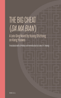 The Big Cheat (Da ma bian): A Late Qing Novel by Huang Shizhong on Kang Youwei