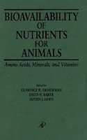 Bioavailability of Nutrients for Animals