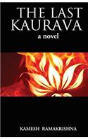 Last Kaurava a Novel