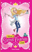 Chloe's Secret Princess Club