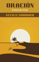 Oración: El Arte de Creer (spanish)