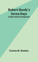 Robert Hardy's Seven Days