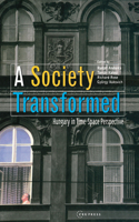 A Society Transformed: Hungary in Time-Space Perspective