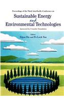 Sustainable Energy and Environmental Technologies - Proceedings of the Third Asia Pacific Conference