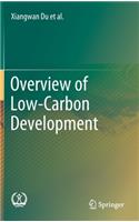 Overview of Low-Carbon Development