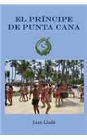El Principe de Punta Cana