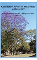 Conflicted Power in Malawian Christianity. Essays Missionary and Evangelical from Malawi