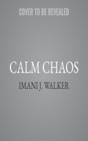 A Calm Chaos Lib/E