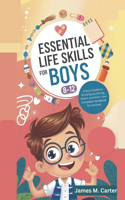 Essential Life Skills for Boys 8-12 Year Olds