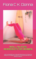 Wall Pilates Workouts for Women