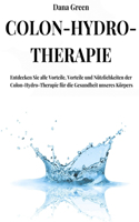 Colon-Hydro-Therapie