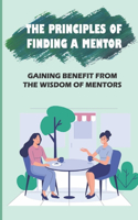 Principles Of Finding A Mentor