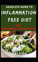 Absolute Guide To Inflammation Free Diet For Beginners And Novices