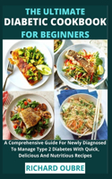 Ultimate Diabetic Cookbook For Beginners