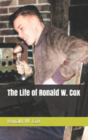 The Life of Ronald W. Cox