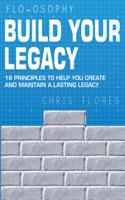 Build Your Legacy