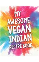 My Awesome Vegan Indian Recipe Book