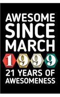 Awesome Since March 1999 - 21 Years of Awesomeness