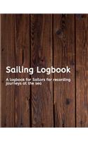 Sailing Logbook: A logbook for Sailors for recording journeys at the sea