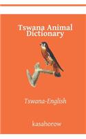Tswana Animal Dictionary