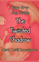 Twisted Shadow