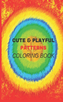 Cute & Play Ful Patterns Coloring Book