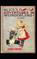 Alice's Adventures in Wonderland Annotated