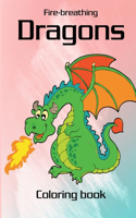 Fire-Breathing Dragons Coloring Book
