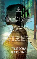 Dope Boy's Diary