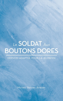 Soldat Aux Boutons Dores