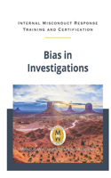 Bias in Investigations