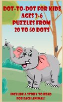 Fun for Kids Dot-To-Dot Ages 3-6