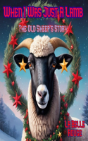 When I Was Just a Lamb