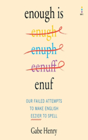 Enough Is Enuf