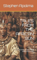 Tales from the African Sun