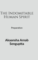 Indomitable Human Spirit