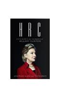 HRC: State Secrets and the Rebirth of Hillary Clinton
