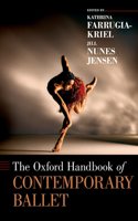 Oxford Handbook of Contemporary Ballet