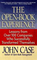 The Open-book Experience: Lessons From Over 100 Companies That Have Transformed Themselves