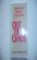 Out of Chaos: Refounding Religious Congregations