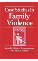 Case Studies in Family Violence