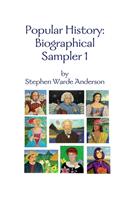 Popular History: Biographical Sampler 1