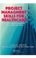 Project Management Skills for Healthcare