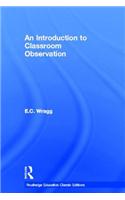 An Introduction to Classroom Observation (Classic Edition)