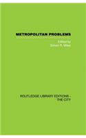 Metropolitan Problems